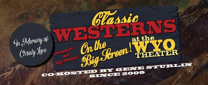 Classic Western Film Series Returns to WYO