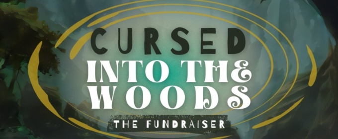 CURSED INTO THE WOODS: AN INTERACTIVE FUNDRAISER to be Presented at Red Eye NY