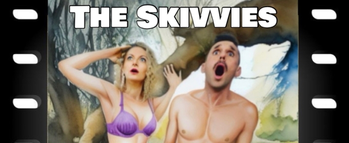 The Skivvies Return to Joe's Pub With FILM STRIPS