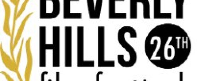 26th Annual Beverly Hills Film Festival Returns This April
