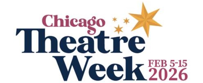 Tickets for Chicago Theatre Week 2026 to go on Sale This Week