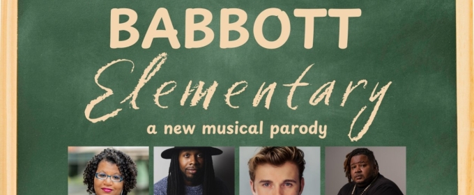 BABBOTT ELEMENTARY Parody Will Have Industry Presentation Next Year