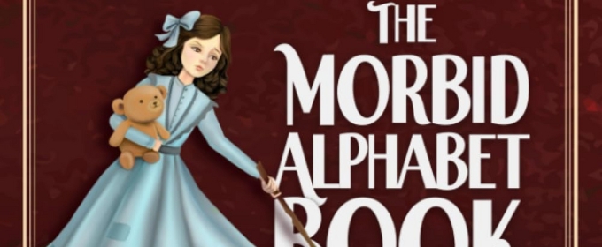 Gabrielle Ferrara Releases Children's Book THE MORBID ALPHABET BOOK