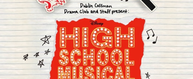 Dublin Coffman High School Drama Club Presents HIGH SCHOOL MUSICAL