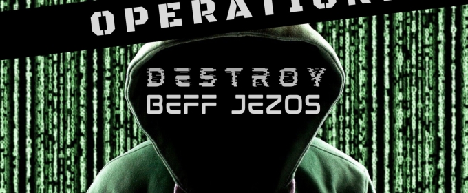 OPERATION: DESTROY BEFF JEZOS Sets Edinburgh Fringe Premiere