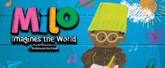 Cast Set For MILO IMAGINES THE WORLD at Children’s Theatre Company