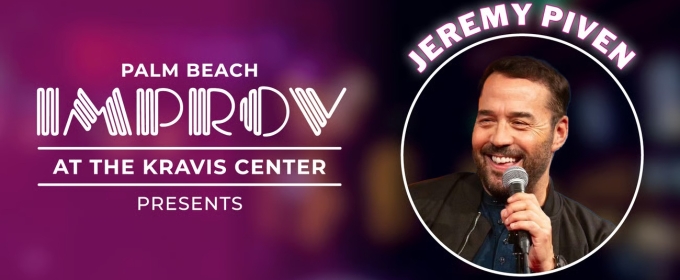 Jeremy Piven to Perform at Palm Beach Improv at the Kravis Center This December