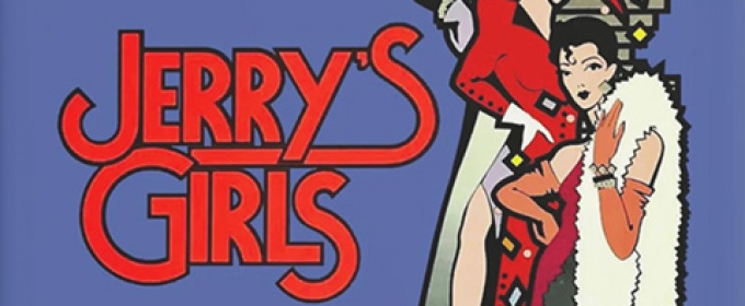 JERRY'S GIRLS Opens At The Pompano Beach Cultural Center In January