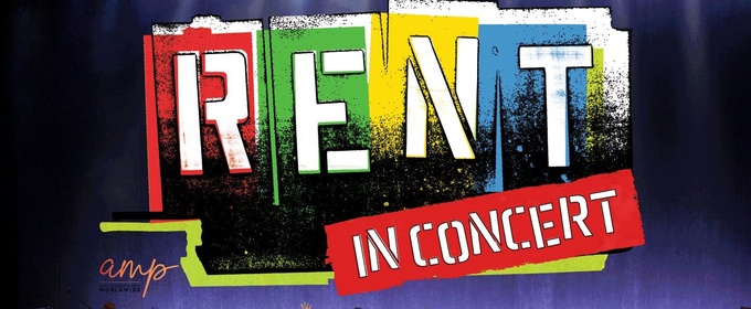 RENT: in Concert Coming to Dr. Phillips Center to Celebrate 30th Anniversary
