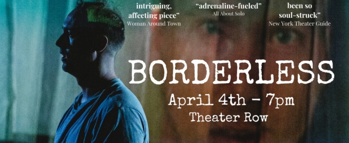 BORDERLESS Comes to United Solo Festival in April