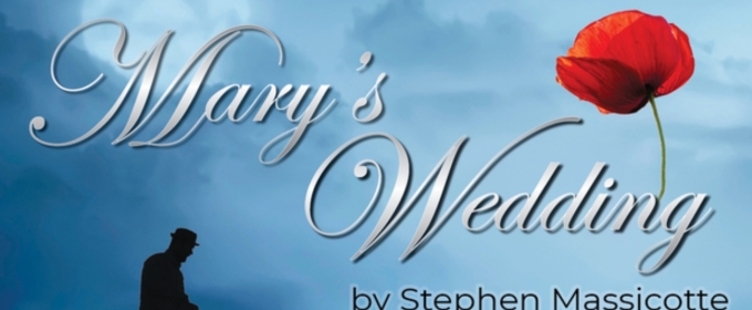 MARY'S WEDDING Begins Performances At Scripps Ranch Theatre In April