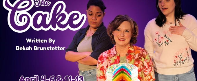 THE CAKE Comes to Selah Theatre Project