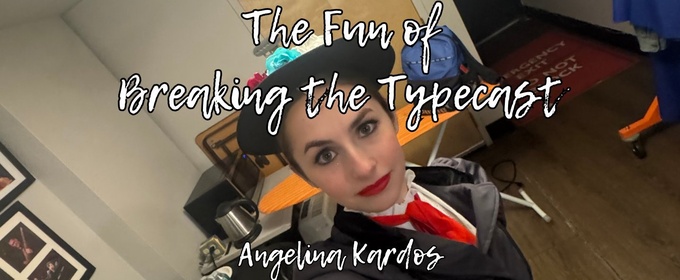 Student Blog: The Fun of Breaking the Typecast
