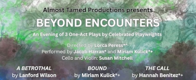 BEYOND ENCOUNTERS Will Present Three One-Acts at Teatro Circulo in NYC