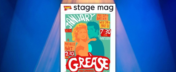 Stage Mag Spotlight: GREASE at Pump House Theatre Watford