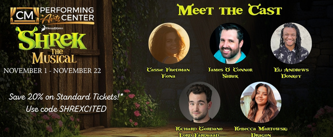 CM Performing Arts Center Reveals Cast for SHREK THE MUSICAL