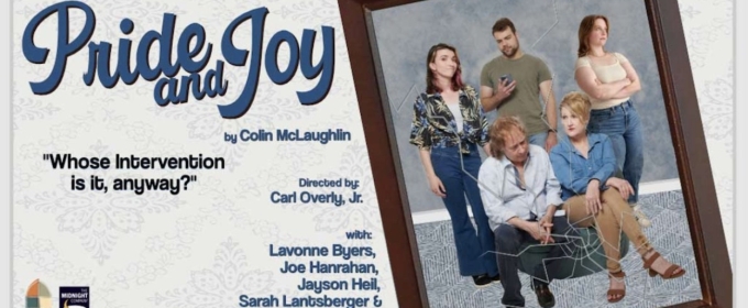 PRIDE AND JOY Will Premiere With Midnight Theater Company