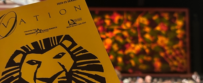 Review: THE LION KING at Fox Cities Performing Arts Center