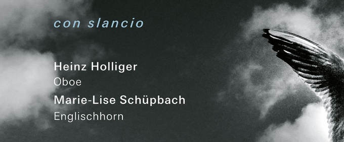 ECM New Series Releases CON SLANCIO From Heinz Holliger And Marie-Lise Schüpbach