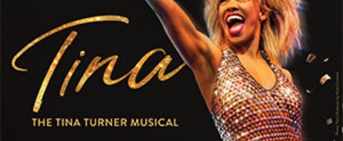 TINA – THE TINA TURNER MUSICAL to Run for 2 Nights at Henry J. Kaiser Center for the Arts