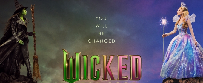 WICKED: FOR GOOD Trailer to Premiere in Theaters at WICKED Encore Screenings