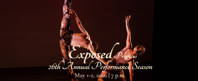Amanda Selwyn Dance Theatre to Present Preview Performances Of EXPOSED