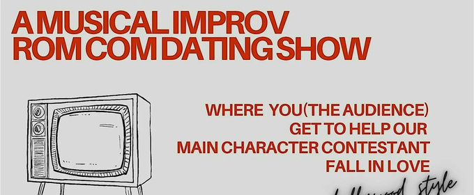 ROM COM IRL: THE MUSICAL IMPROV DATING SHOW Will Play Sid Gold’s Request Room