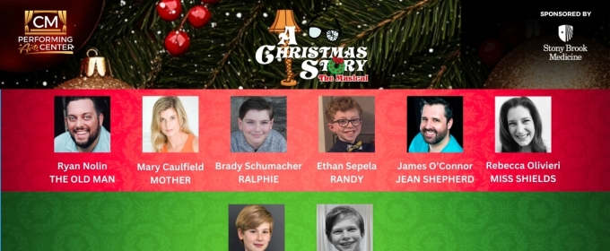 CM Performing Arts Announces Cast of A CHRISTMAS STORY: THE MUSICAL