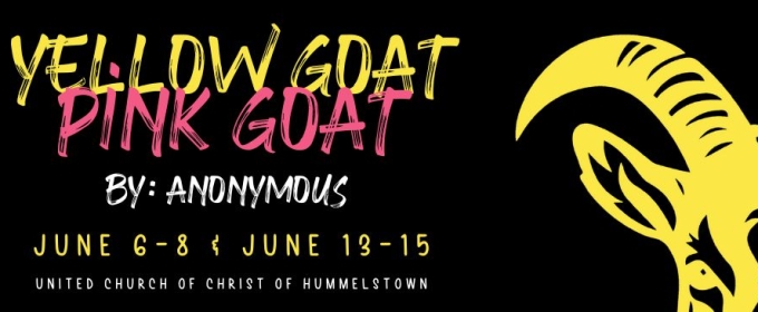 YELLOW GOAT PINK GOAT Comes To Pharmacy Theatre In June