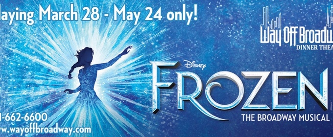 FROZEN Comes to The Way Off Broadway Dinner Theater