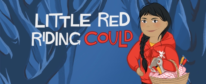 Roustabout Theatre's LITTLE RED RIDING COULD Will Tour Theatres and Schools in Autumn 2024