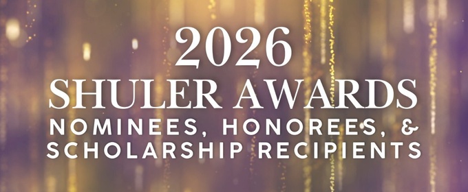 HADESTOWN: TEEN EDITION, URINETOWN, PIPPIN & More Nominated For 2026 Shuler Awards