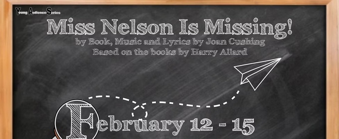 Centenary Stage Company’s Young Audience Series to Present MISS NELSON IS MISSING