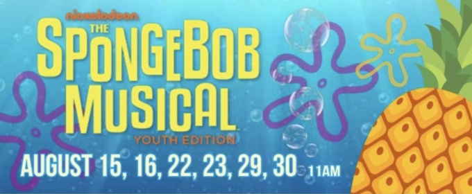 THE SPONGEBOB MUSICAL Youth Edition to be Presented at The Gateway