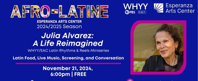 Esperanza Arts Center Presents LATIN RHYTHM & REELS With Julia Alvarez