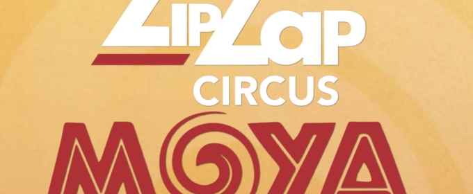 Review: ZIP ZAP CIRCUS: MOYA at Children's Theatre Company