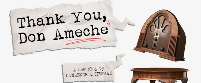 THANK YOU, DON AMECHE Sets World Premiere At Sargent Theatre This July