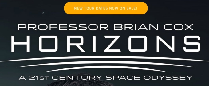 Professor Brian Cox Brings HORIZONS– A 21st Century Space Odyssey To The Boch Center