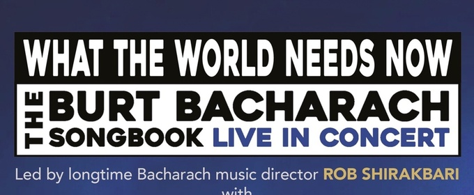 The Burt Bacharach Songbook Adds 8 New Dates to UK Run