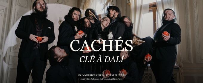 CACHÉS: CLÉ À DALÍ To Make London Debut