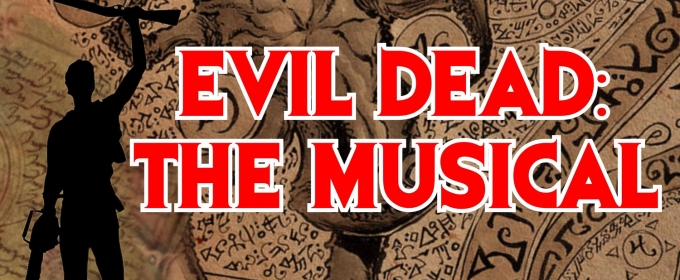 EVIL DEAD: THE MUSICAL to be Presented in October