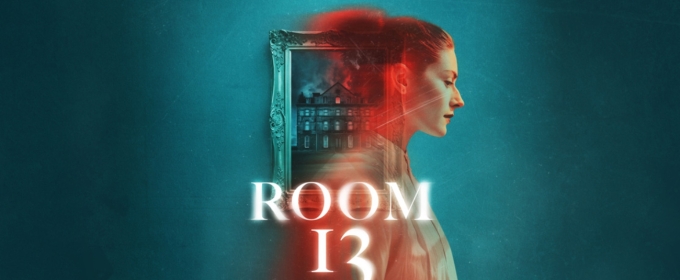 The Barn Theatre Presents ROOM 13 A Modern Haunting Inspired By The Ghost Stories of M.R. James