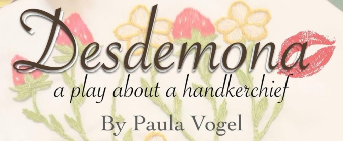 Previews: DESDEMON , a play about a handkerchief at TheatreFor