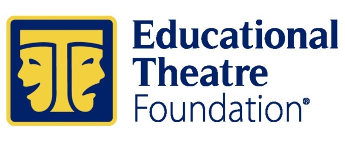 Educational Theatre Foundation Launches Campaign to Raise $250,000 for School Theatre Programs