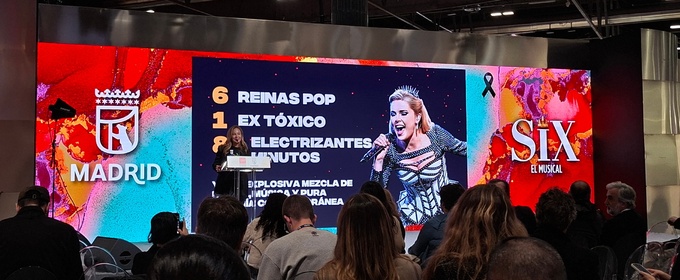 SIX el Musical se presenta en FITUR como uno de los grandes acontecimientos teatrales de Madrid