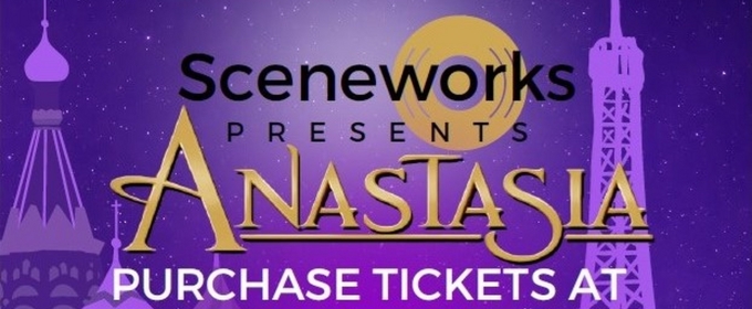 Sceneworks Studio to Present ANASTASIA This Month