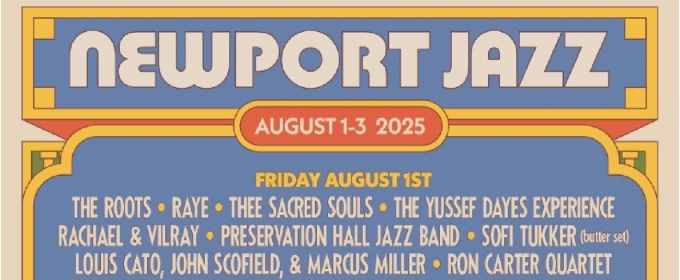 Newport Jazz Festival 2025 Details Daily Festival Lineups