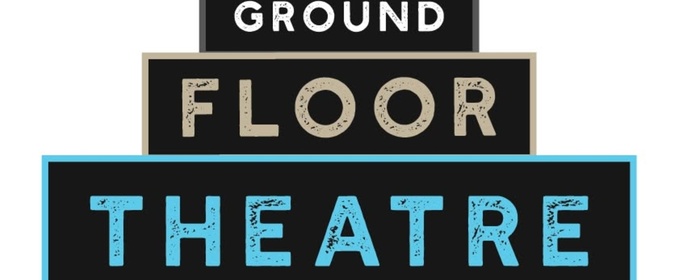 Ground Floor Theatre Unveils 2026 Fellows for GFT Writes