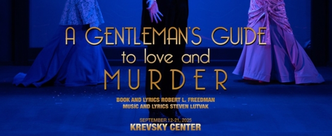 Review: A GENTLEMAN'S GUIDE TO LOVE AND MURDER at Theatre Harrisburg