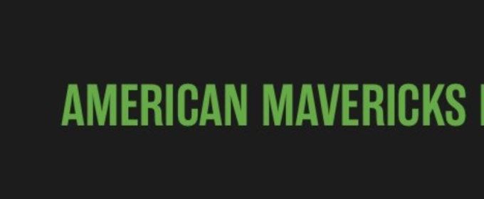 The American Mavericks Project Unveils Winners of 2024 Call for Scores